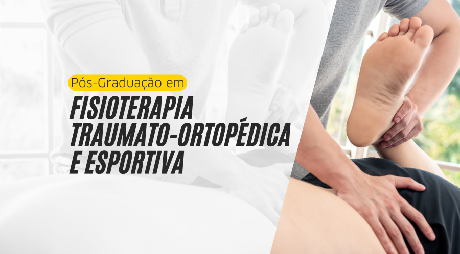 Pós-Graduação em Fisioterapia Traumato-Ortopédica e Esportiva